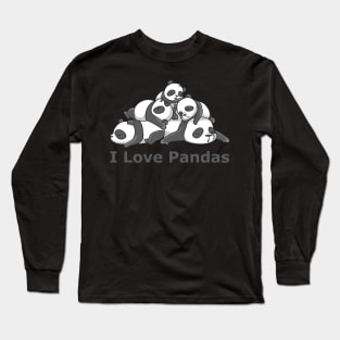 I love Pandas Long Sleeve T-Shirt